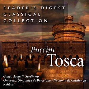 Reader's Digest Classical Collection: Puccini: Tosca (Complete)