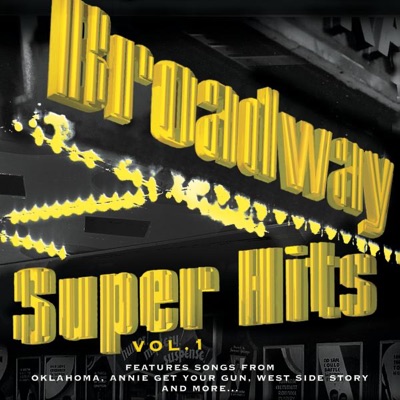 Broadway: Super Hits, Vol. 1