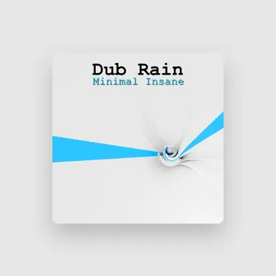 Listen to Dub Rain, watch music videos, read bio, see tour dates & more!