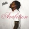 Ambition (feat. Meek Mill & Rick Ross) - Wale lyrics