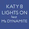 Lights On (feat. Ms Dynamite) [Single Mix]