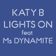 Lights On feat Ms Dynamite Single