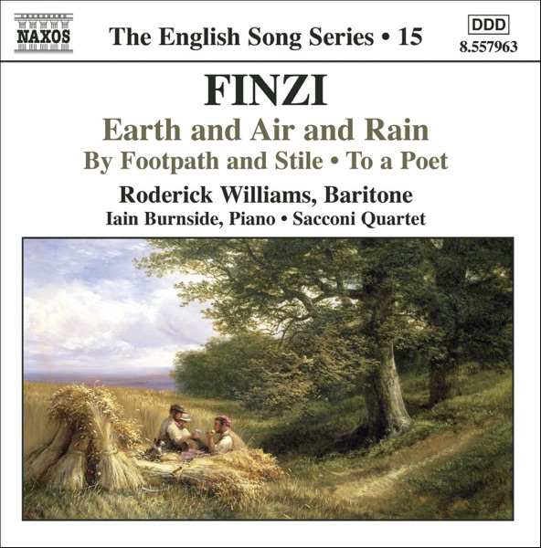 Finzi: Earth and Air and Rain (The English Song Series, Vol. 15)