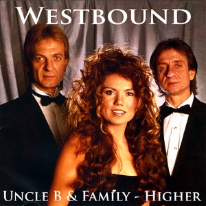 Uncle B & Family - Higher