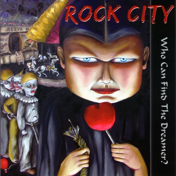 Обложка альбома «Who Can Find the Dreamer?» — Rock City
