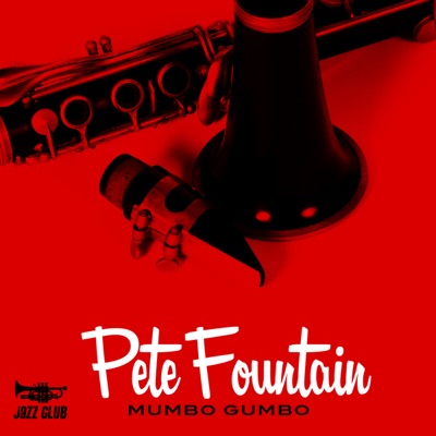 Mumbo Gumbo - Pete Fountain