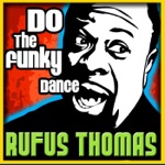 Rufus Thomas - (Do the) Push and Pull, Pt. 1