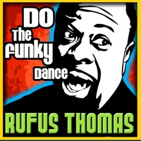 Do the Funky Dance - Rufus Thomas