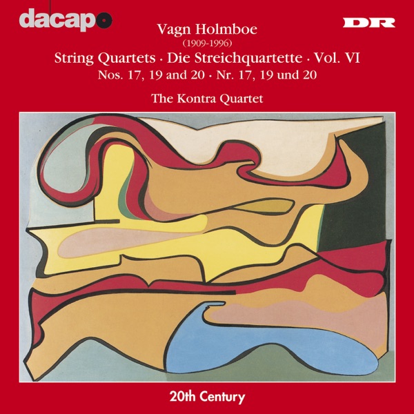 Holmboe: String Quartets Nos. 17, 19 & 20