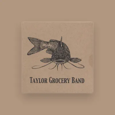 Listen to Taylor Grocery Band, watch music videos, read bio, see tour dates & more!
