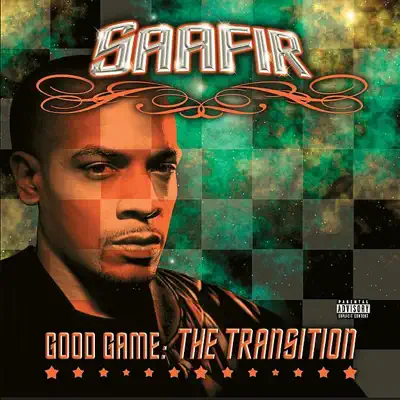 Good Game: The Transition - Saafir