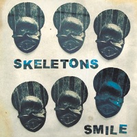 Smile - Skeletons