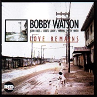 Bobby Watson - The Love We Had Yesterday
