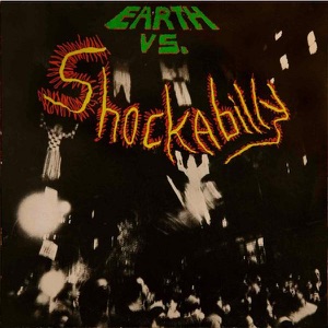 Earth vs. Shockabilly