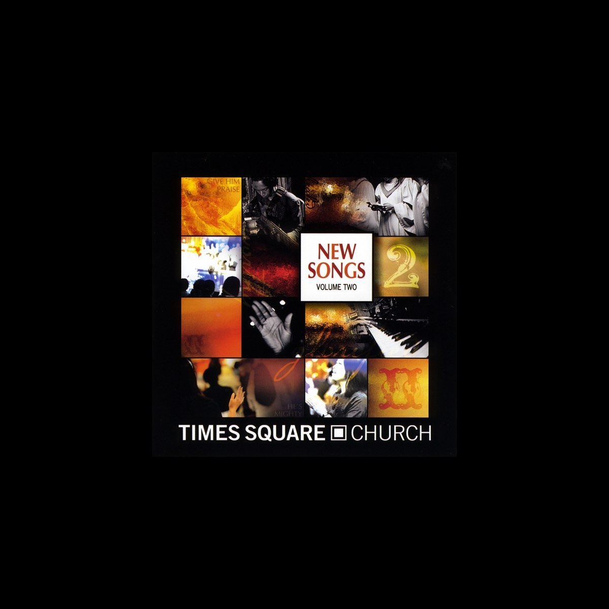 ‎New Songs, Vol. Two Album by Times Square Church Apple Music