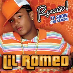 Romeo! TV Show (The Season) - Lil' Romeo