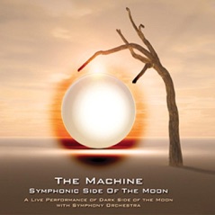 Symphonic Side of the Moon (A Live Performance of Dark Side of the Moon With Symphony Orchestra)