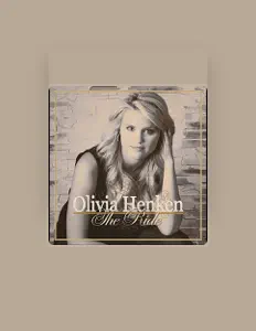 Listen to Olivia Henken, watch music videos, read bio, see tour dates & more!
