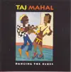 Taj Mahal - The Hoochi Coochi Coo