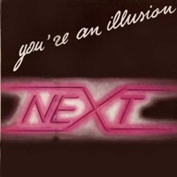Next - You're an Illusion (Vocal)