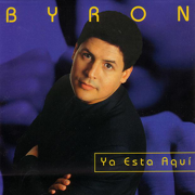Ya Esta Aquí - Byron