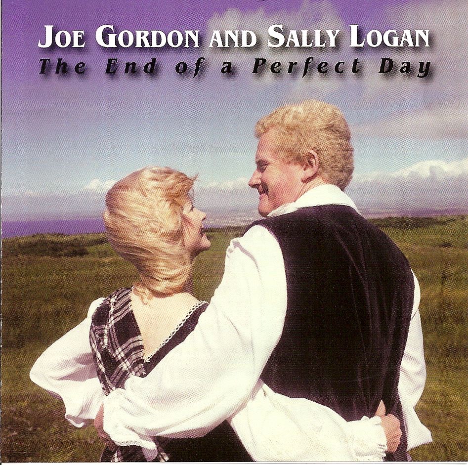 Обложка альбома «The End of a Perfect Day» — Joe Gordon & Sally Logan