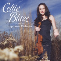Celtic Blaze by Stephanie Cadman on Apple Music