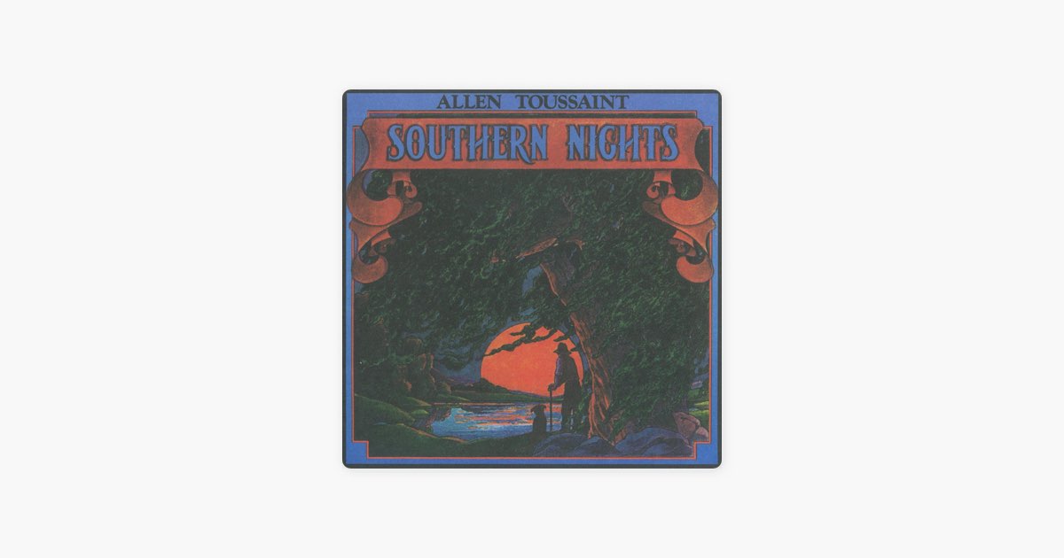 Southern Nights - Allen Toussaintのアルバム - Apple Music