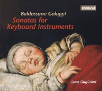 Galuppi: Sonatas for Keyboard Instruments - Luca Guglielmi