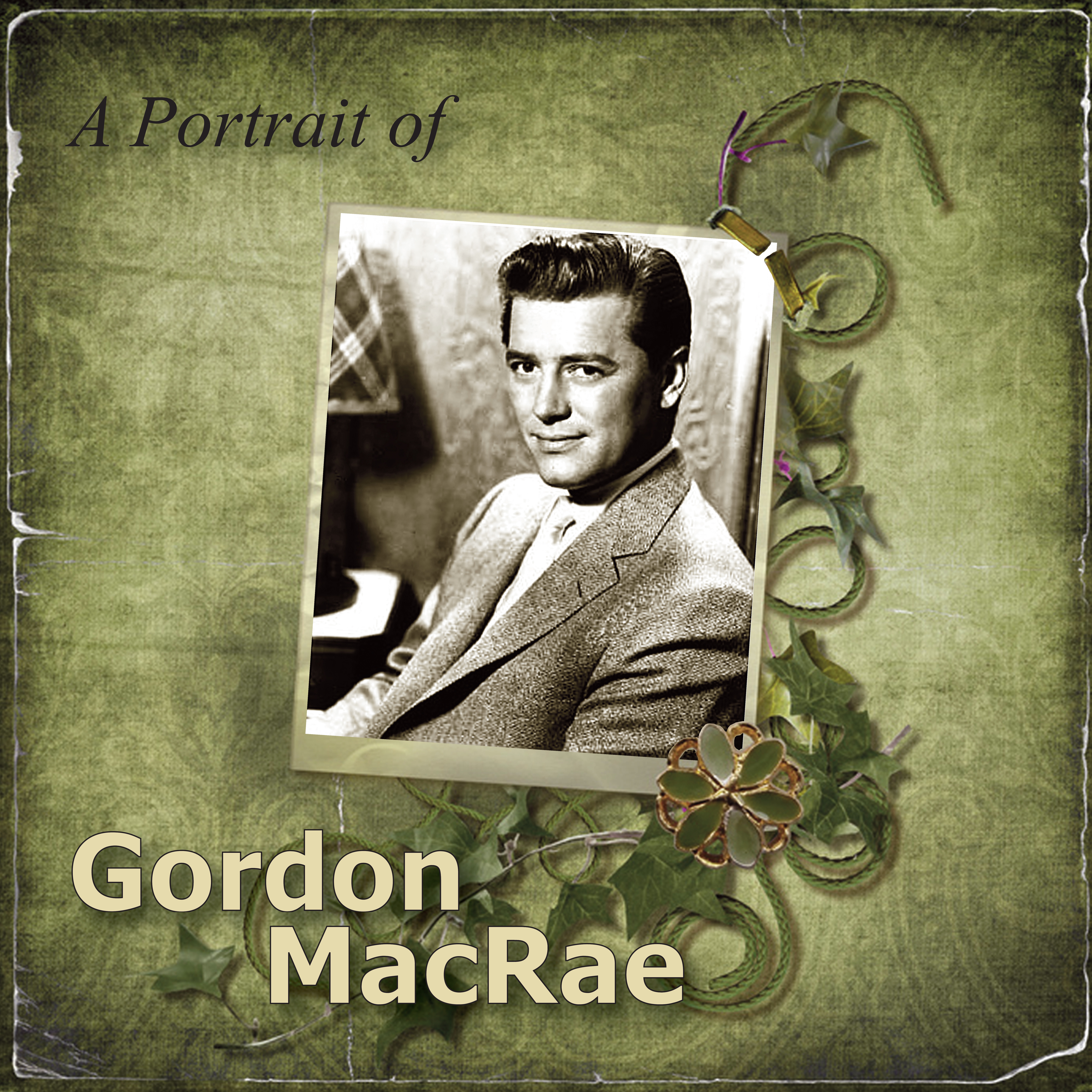 A Portrait of Gordon MacRae