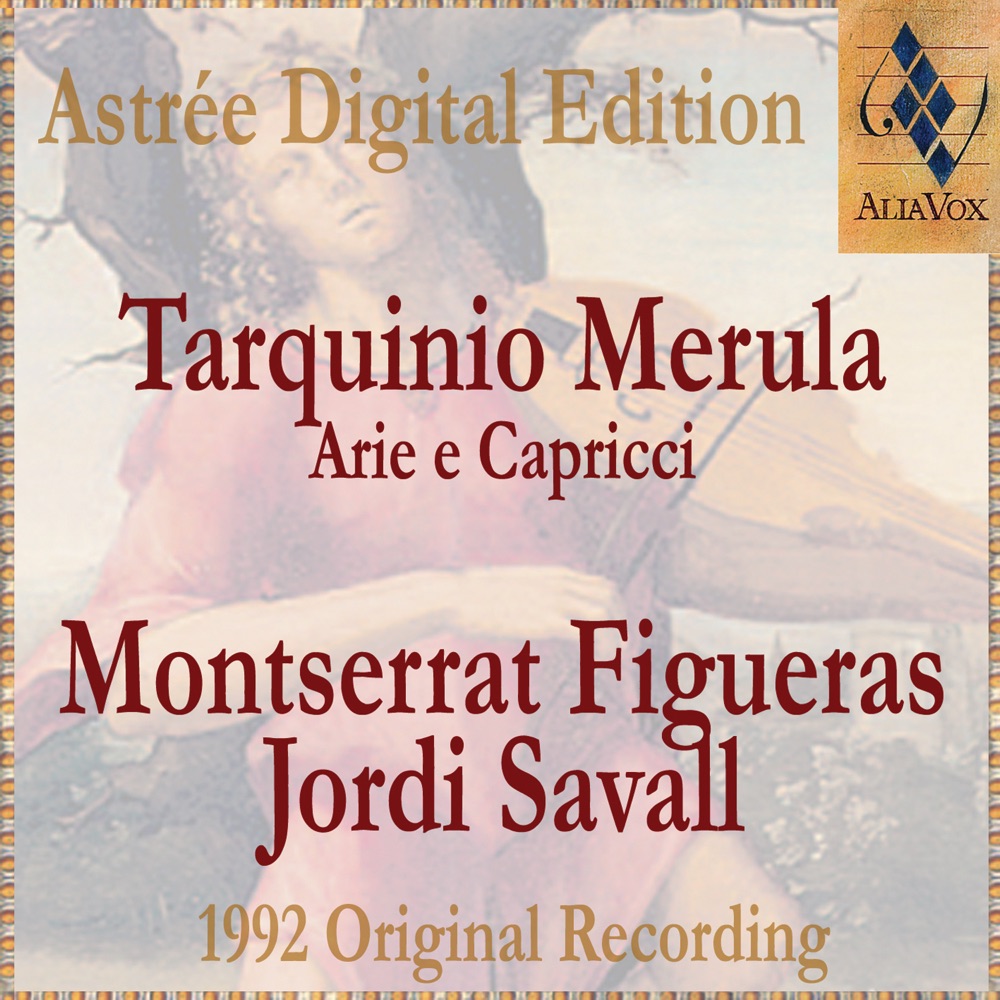 Обложка альбома «Tarquinio Merula: Arie E Capricci A Voce Sola» — Montserrat Figueras