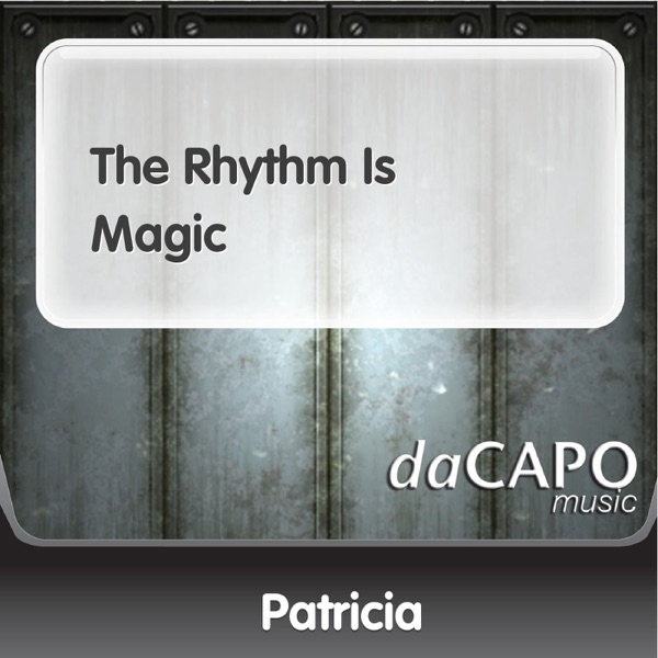 The Rhythm Is Magic
