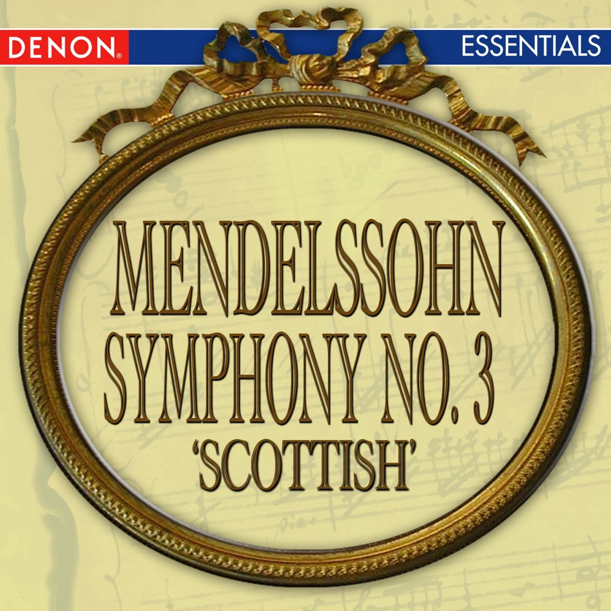 Mendelssohn: Symphony No. 3 'Scottish' cover art