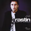 Rastin - Che Ha Shod