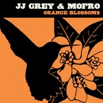 JJ Grey & Mofro - WYLF