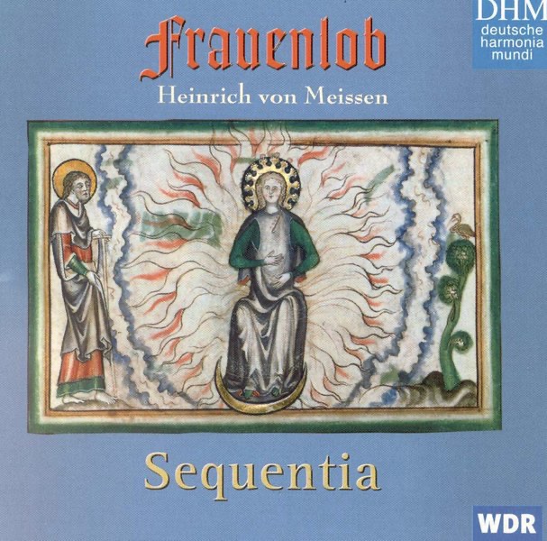 Обложка альбома «Von Meissen: Frauenlob» — Sequentia, Barbara Thornton & Benjamin Bagby