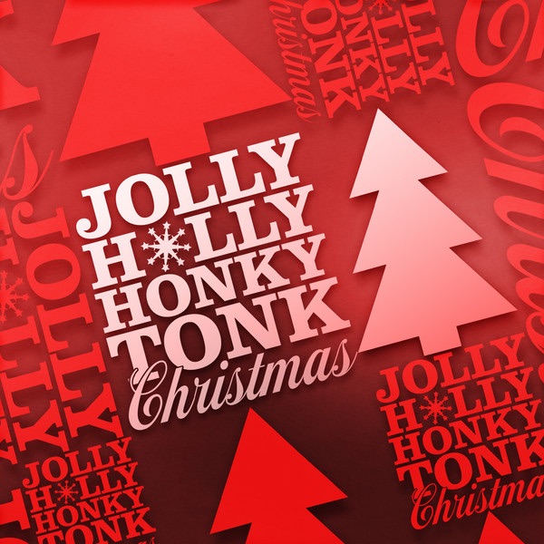 Jolly Holly Honky Tonk Christmas