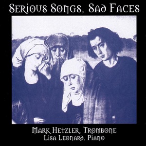 Serious Songs, Sad Faces - Trombone & Piano