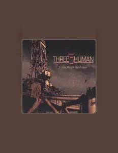 Listen to THREE5HUMAN, watch music videos, read bio, see tour dates & more!