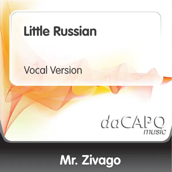 Little Russian (Vocal Version) — Mr. Zivago