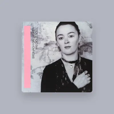 Listen to Bronagh Gallagher, watch music videos, read bio, see tour dates & more!