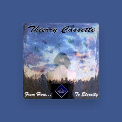 Listen to Thierry Cassette, watch music videos, read bio, see tour dates & more!