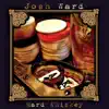 Josh Ward - Hard Whiskey