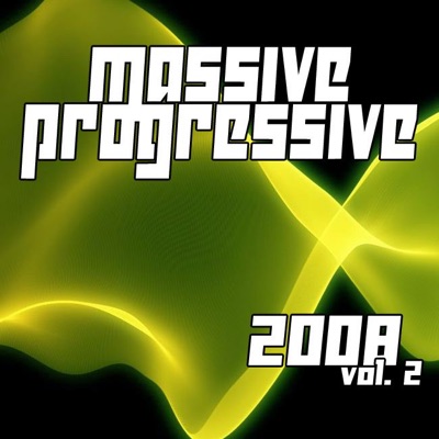 Massive Progressive 2008, Vol. 2