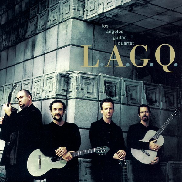 Обложка альбома «L.A.G.Q.» — Los Angeles Guitar Quartet