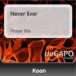 Never Ever (Prayer Mix) - Single