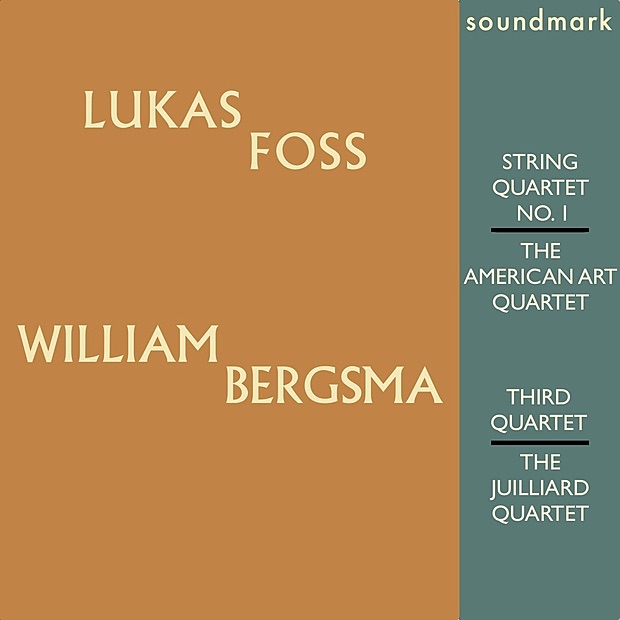 Обложка альбома «Lukas Foss and William Bergsma First Recordings: Foss Quartet No. 1, Bergsma Third Quartet» — Various Artists