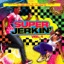 Super Jerkin', Vol. 1