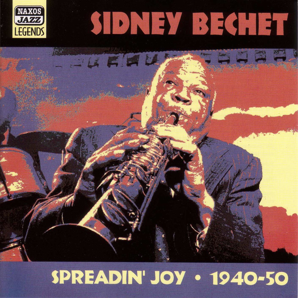 Обложка альбома «Spreadin' Joy (1940-1950)» — Sidney Bechet