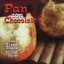 Pan Con Chocolate